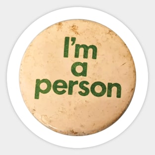 I'm A Person Sticker